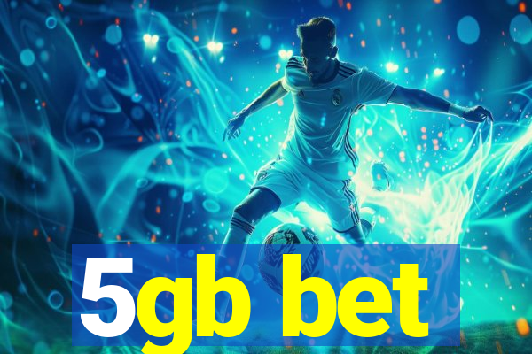 5gb bet