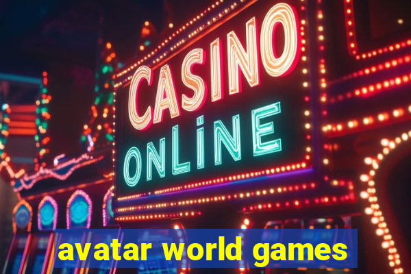 avatar world games