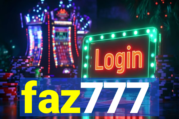 faz777