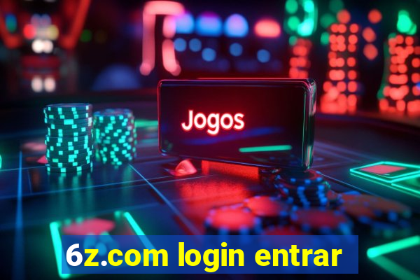 6z.com login entrar