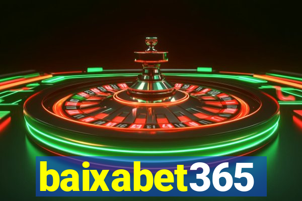 baixabet365