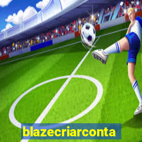 blazecriarconta