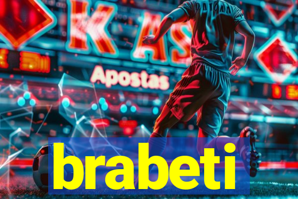 brabeti