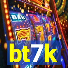 bt7k