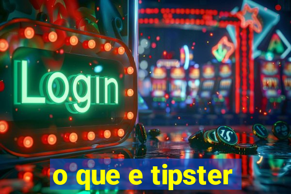 o que e tipster