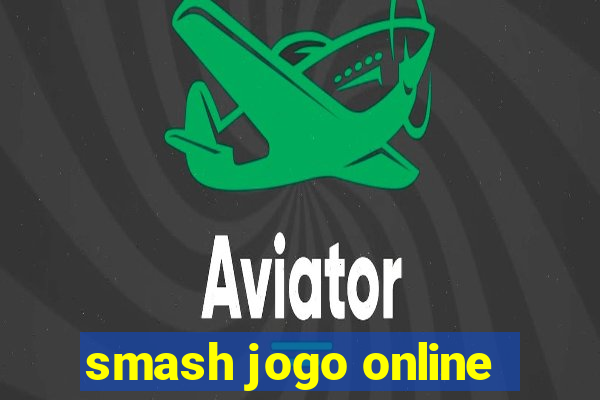 smash jogo online