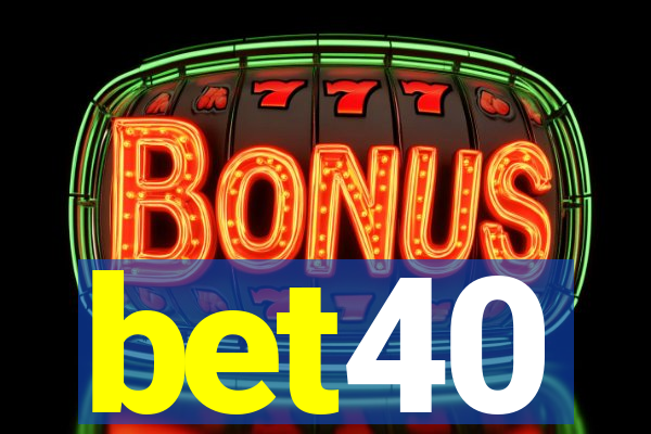 bet40