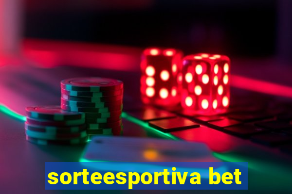 sorteesportiva bet