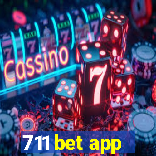 711 bet app