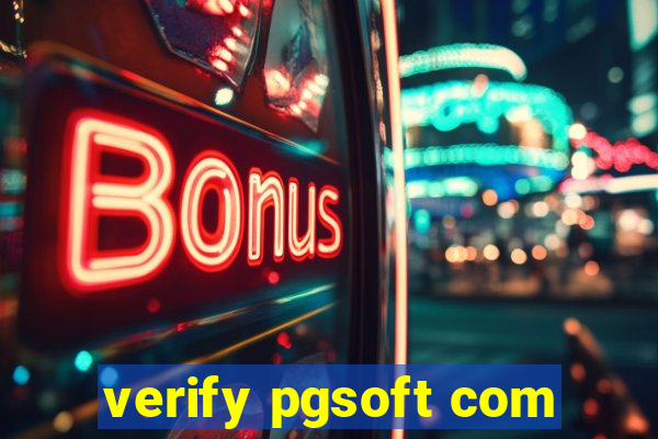 verify pgsoft com