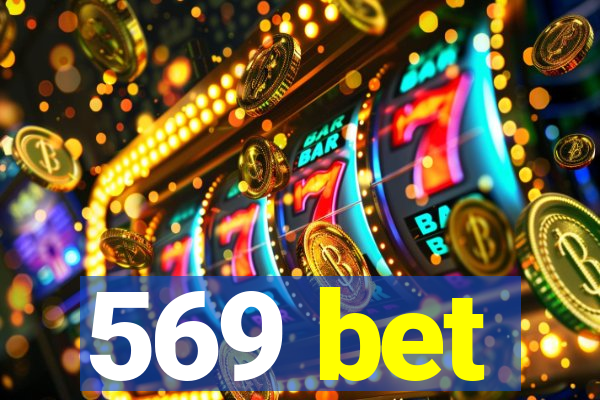 569 bet