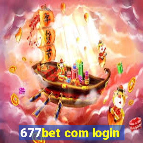 677bet com login