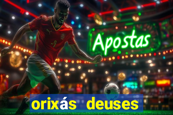 orixás deuses filme netflix