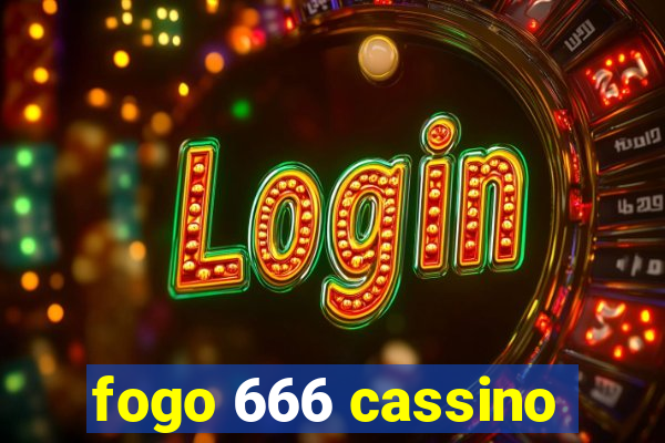 fogo 666 cassino