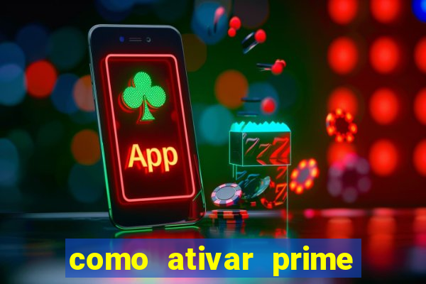 como ativar prime video tim