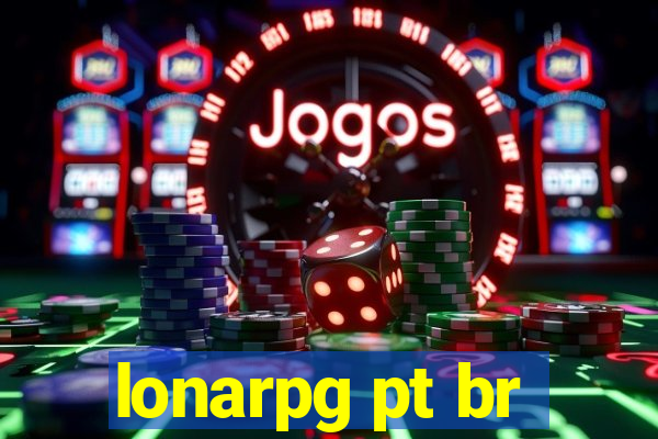 lonarpg pt br