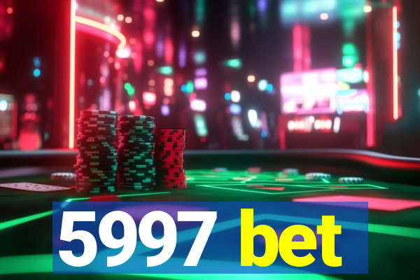 5997 bet