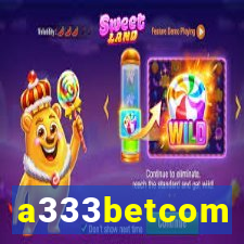 a333betcom