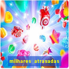 milhares atrasadas na federal