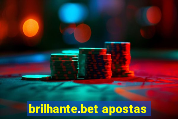 brilhante.bet apostas