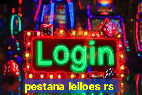 pestana leiloes rs