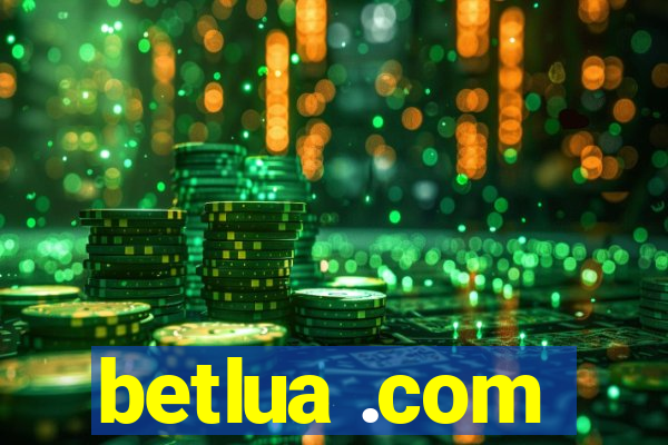 betlua .com