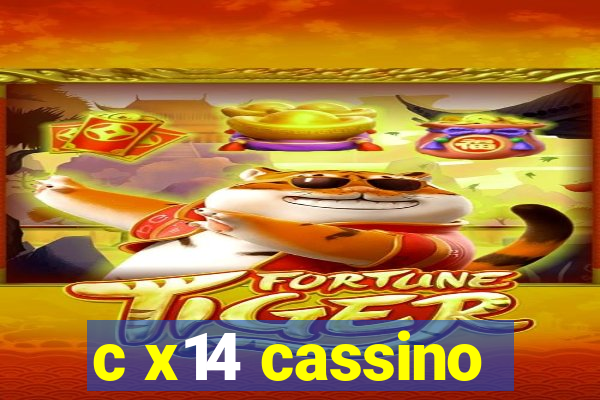 c x14 cassino