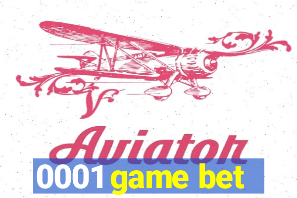 0001 game bet