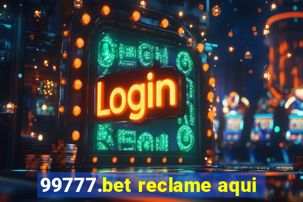 99777.bet reclame aqui