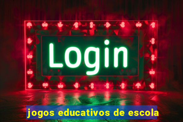 jogos educativos de escola