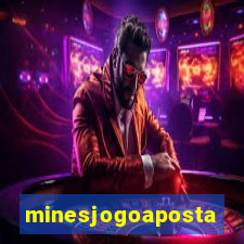 minesjogoaposta