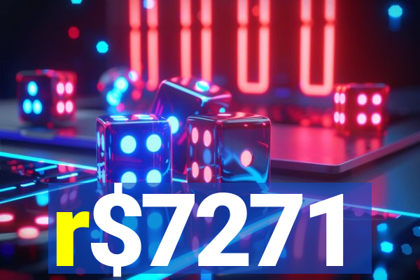 r$7271