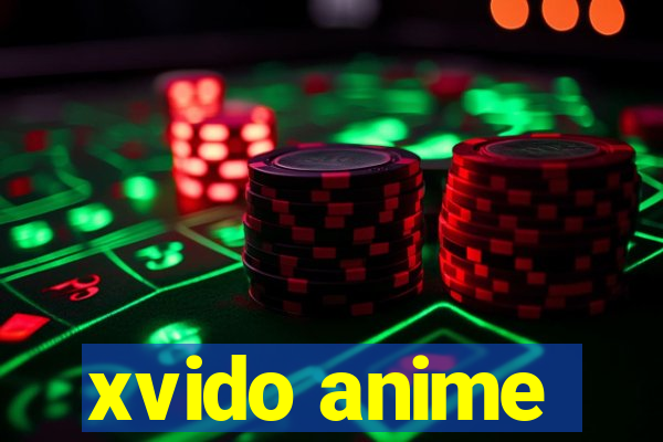 xvido anime