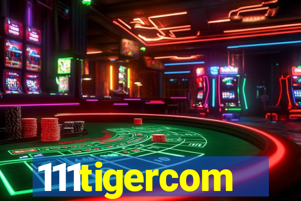 111tigercom