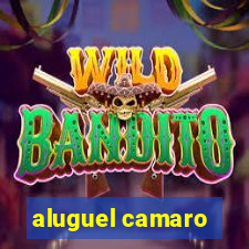 aluguel camaro