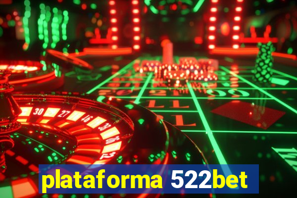 plataforma 522bet