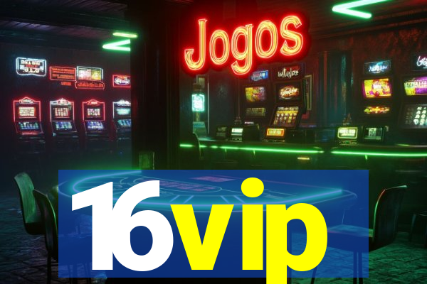 16vip