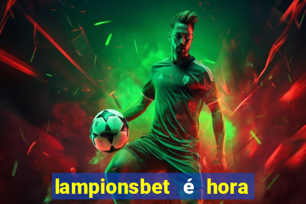 lampionsbet é hora do jogo