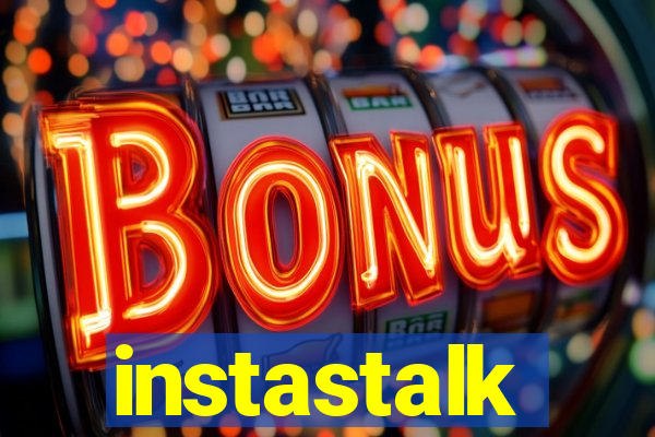 instastalk