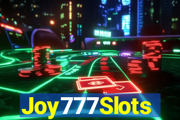 Joy777Slots