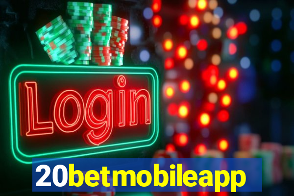 20betmobileapp