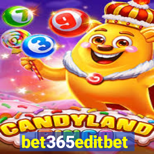 bet365editbet