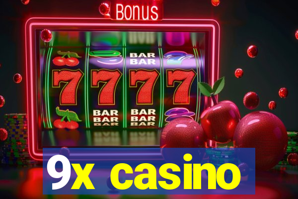 9x casino