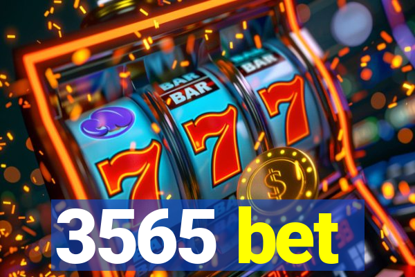 3565 bet