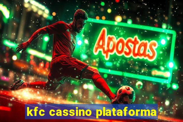 kfc cassino plataforma