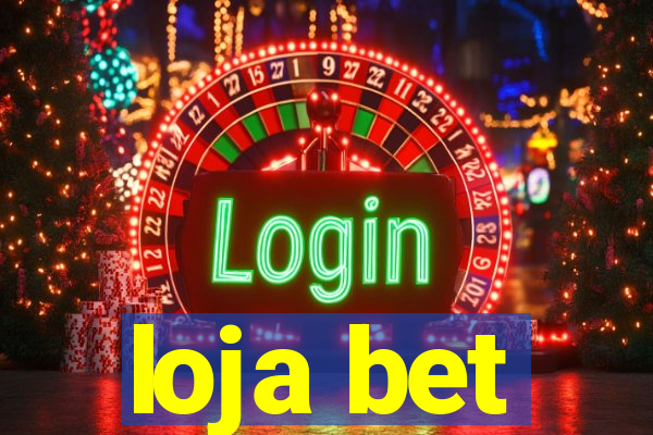 loja bet