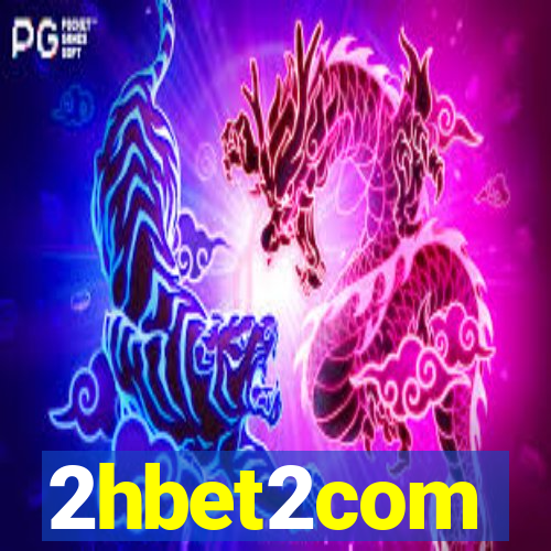 2hbet2com