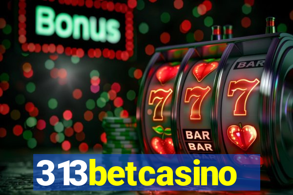 313betcasino