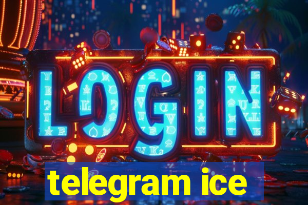 telegram ice