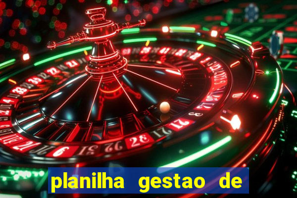 planilha gestao de banca gratis